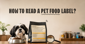 How to Read a Pet Food Label: A Simple Guide for Every Pet Parent
